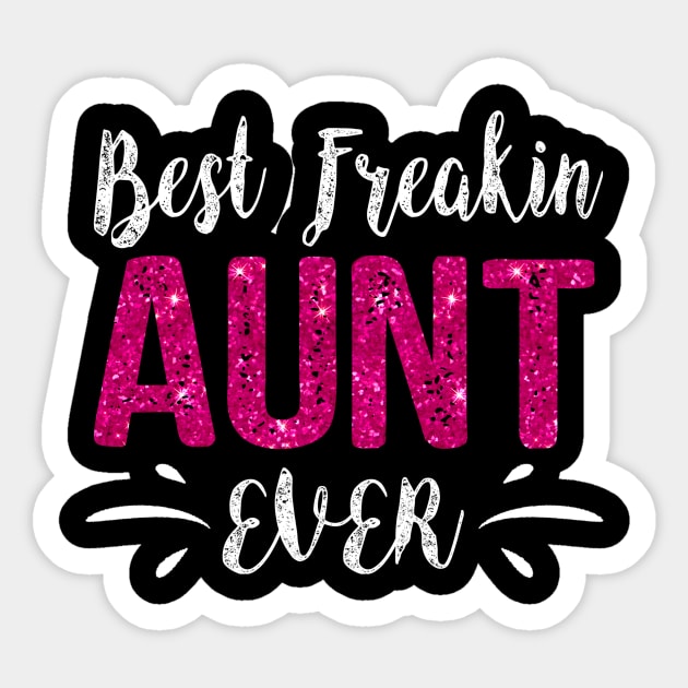 Best Freakin Aunt Ever Mothers Day Sticker by Stick Figure103